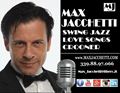Max Jacchetti 'Max Jacchetti Swing Jazz Love Songs Crooner'