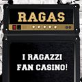 I Ragazzi Fan Casino